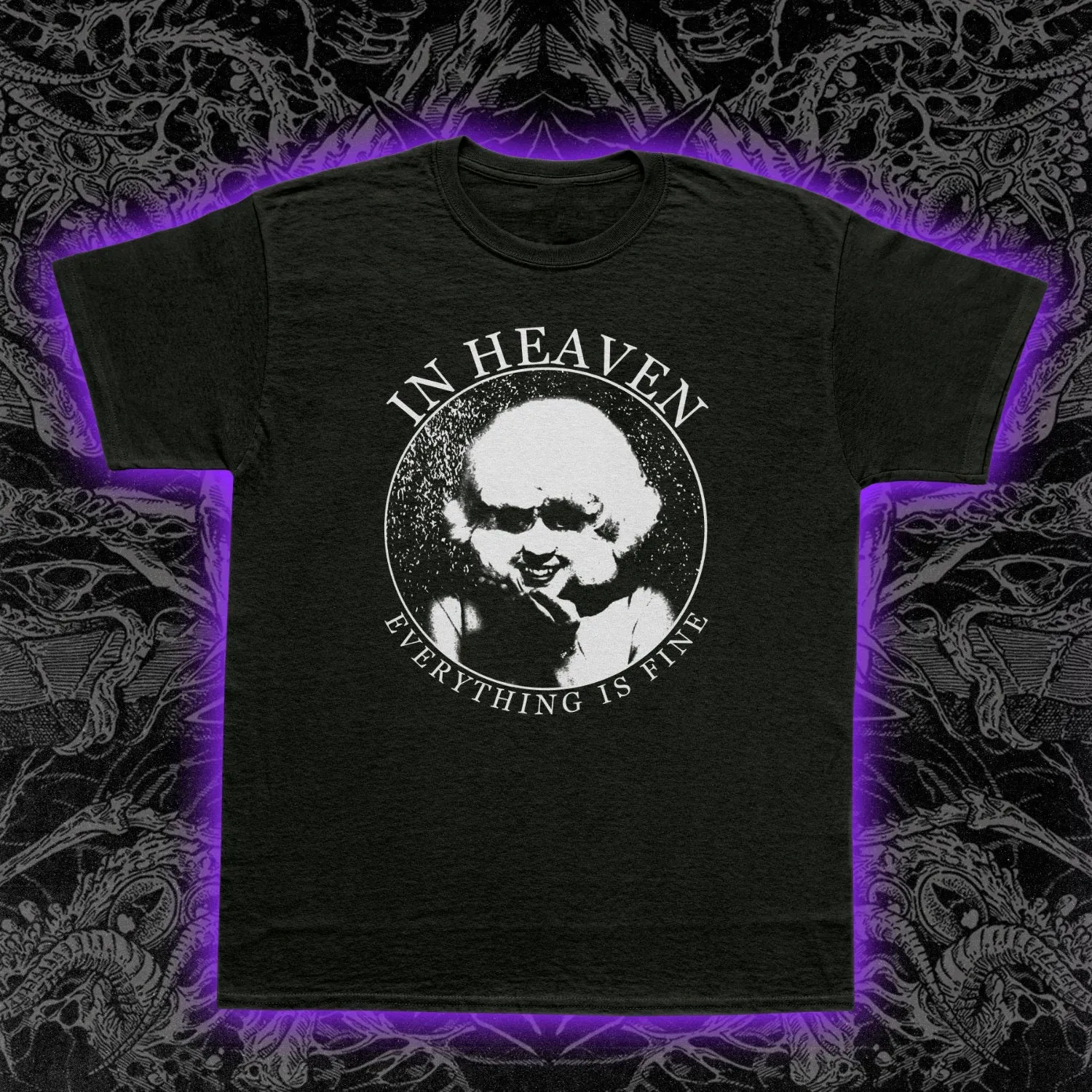In Heaven Everything Is Fine Slim Fit Tee