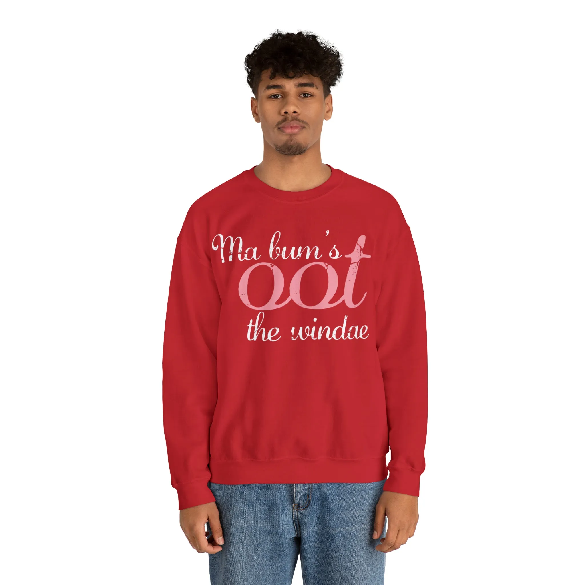Ma Bum's Oot the Windae Sweatshirt: Celebrating Scotland
