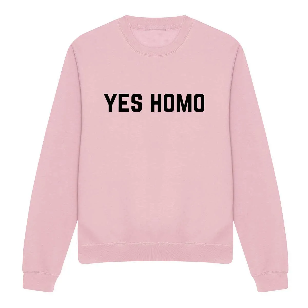 Yes Homo - LGBTQ  Sweatshirt